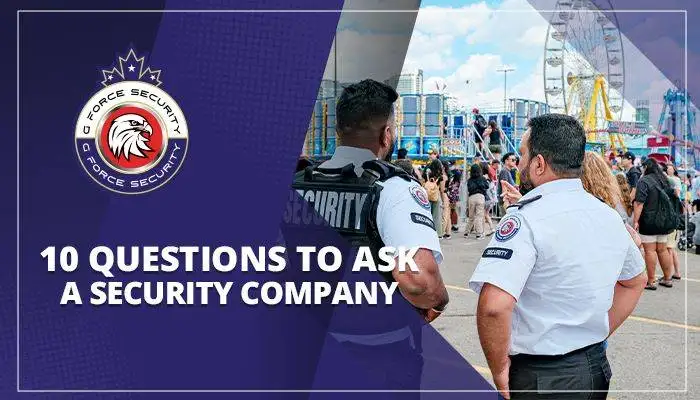 Questions To Ask A Security Company In Canada