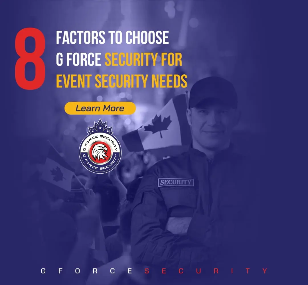8 Factors to Choose G Force Security for Event Security Needs