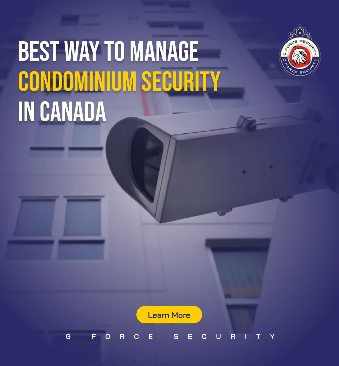 Best Way to Manage Condominium Security in Canada (2024)