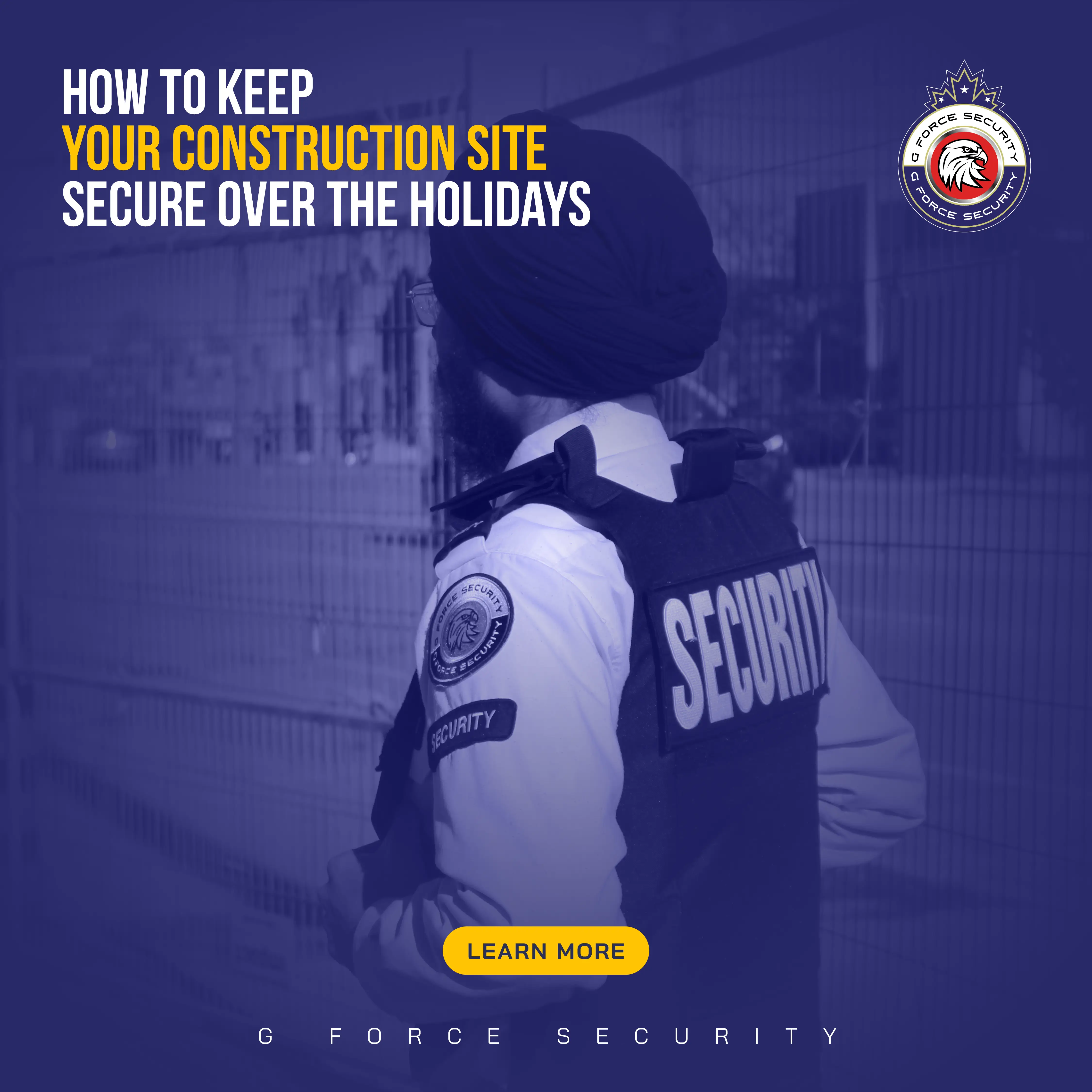 Construction site Security Over The Holidays